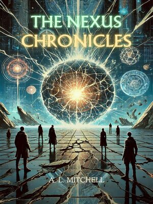 cover image of The Nexus Chronicles